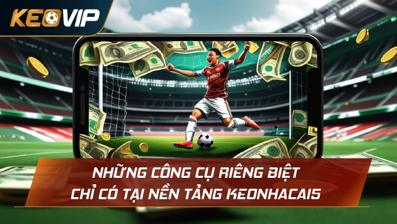 Những công cụ riêng biệt chỉ có tại nền tảng Keonhacai5